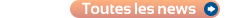 Toutes les NEWS